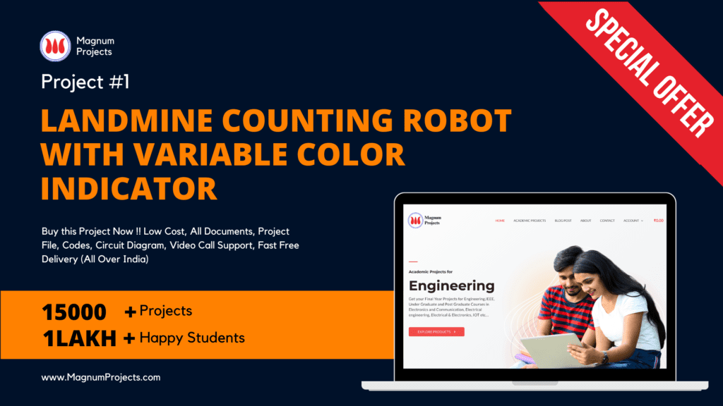 Landmine Counting Robot With Variable Color Indicator Project for Final Year Engineering Students 2023