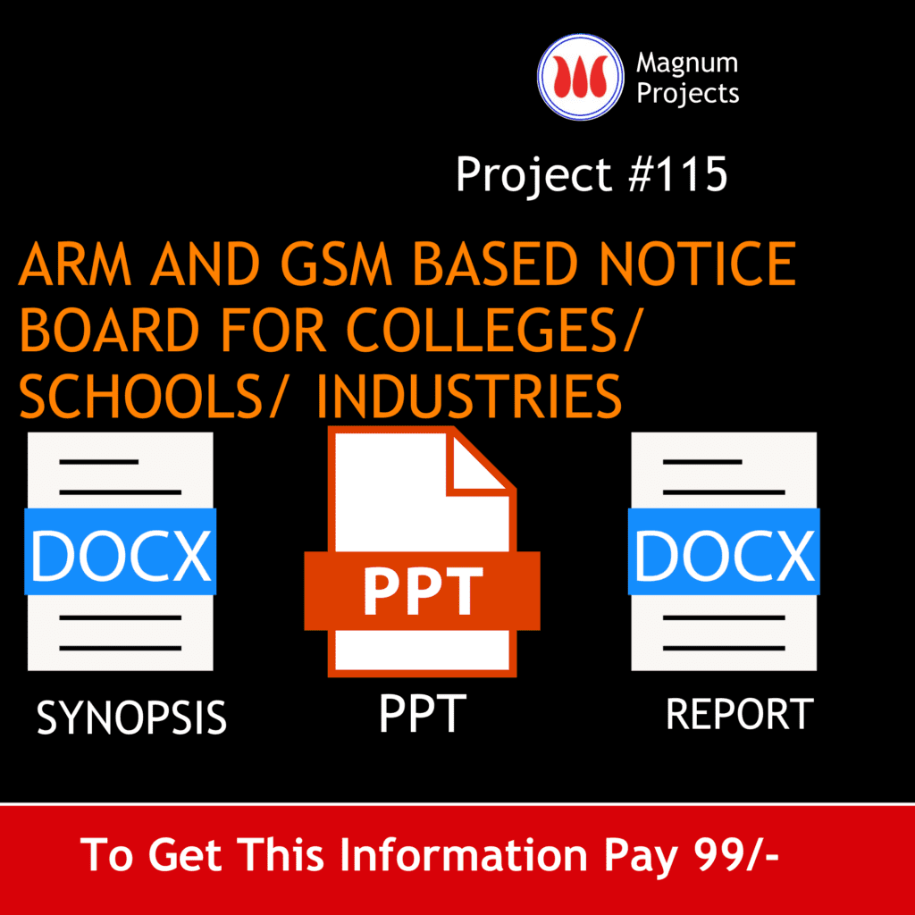 ARM And GSM Based Notice Board For Colleges/ Schools/ Industries ...